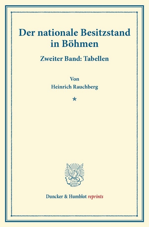 Der nationale Besitzstand in B&ouml;hmen. - Heinrich Rauchberg