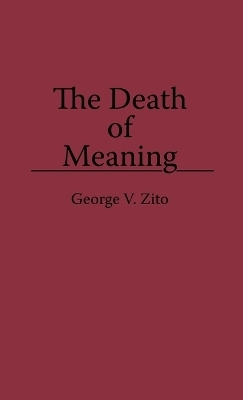 The Death of Meaning