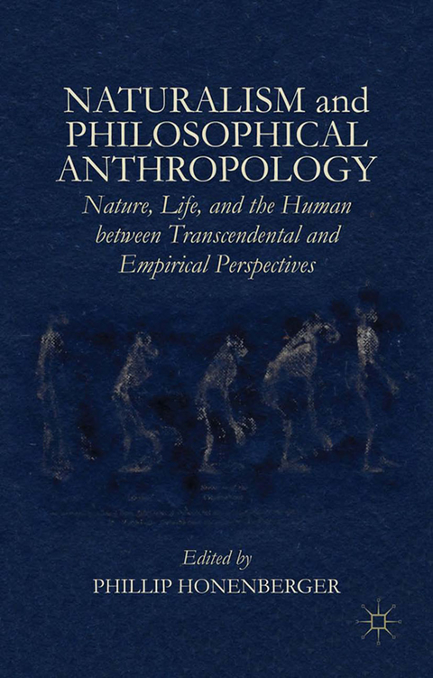 Naturalism and Philosophical Anthropology - 