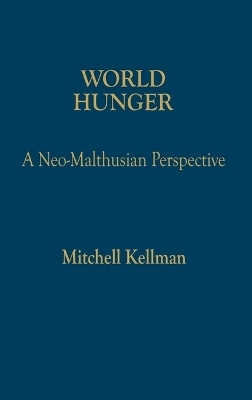 World Hunger - Mitchell Kellman