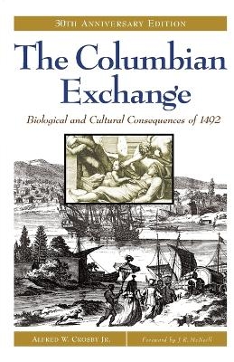 The Columbian Exchange - Alfred W. Crosby Jr.