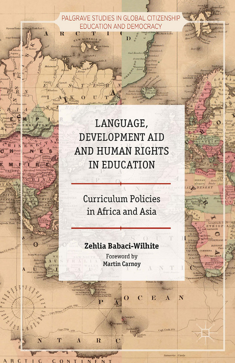 Language, Development Aid and Human Rights in Education - Zehlia Babaci-Wilhite