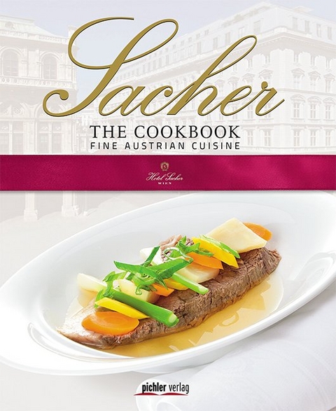 Sacher The Cookbook - Birgit Schwaner