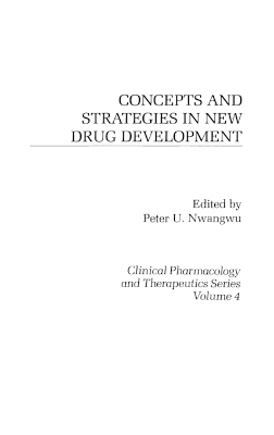Concepts and Strategies in New Drug Development