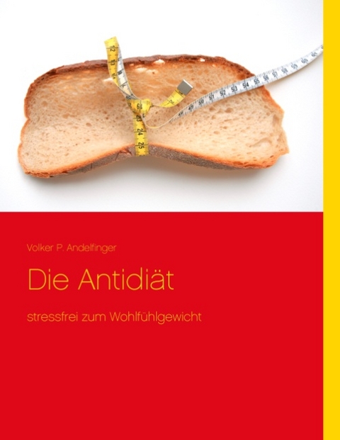 Die Antidi&auml;t - Volker P. Andelfinger