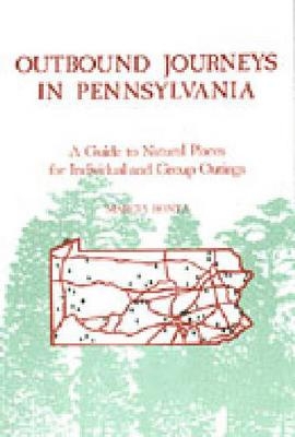 Outbound Journeys in Pennsylvania - Marcia  M. Bonta