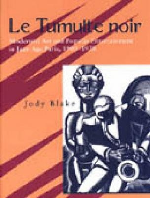 Le Tumulte noir - Jody Blake