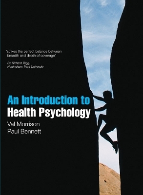 An introduction to Health Psychology - Val Morrison, Paul Bennett