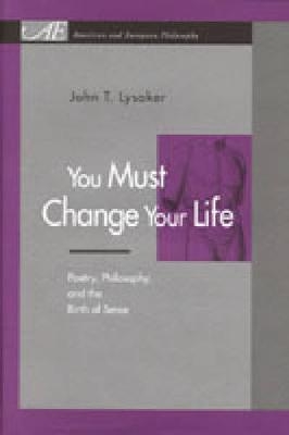 You Must Change Your Life