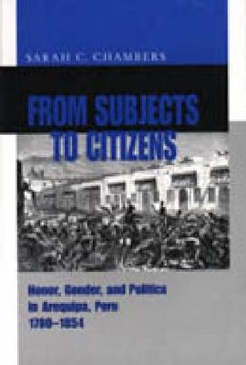 From Subjects to Citizens - Sarah C. Chambers