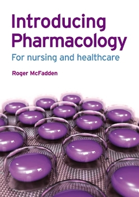 Introducing Pharmacology - Roger McFadden