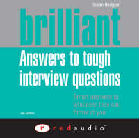 Brilliant Answers to Tough Interview Questions Audio CD - Susan Hodgson