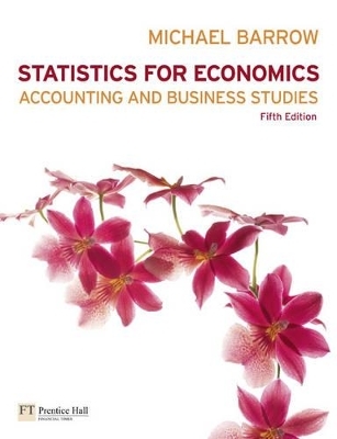 Statistics for Economics, Accounting & Business Studies plus MathXL pack