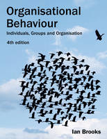 Organisational Behaviour - Ian Brooks