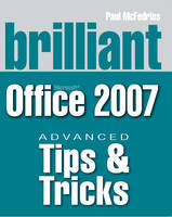 Brilliant Microsoft Office 2007 Tips & Tricks