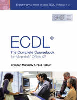 ECDL 4 for Office XP Coursebook with Practical Exercises for ECDL Pack
