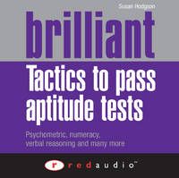 Brilliant Tactics to Pass Aptitude Tests Audio CD - Susan Hodgson