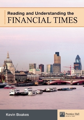 Reading and Understanding the Financial Times - Kevin Boakes