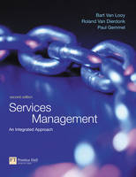 Services Management - Bart Van Looy, Roland Van Dierdonck, Paul Gemmel