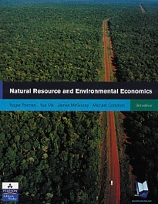 Natural Resource and Environmental Economics - Roger Perman, Yue Ma, Michael Common, David Maddison, James McGilvray