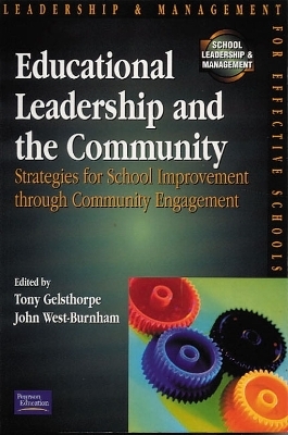 Educational Leadership and the Community - John West-Burnham, Tony Gelsthorpe
