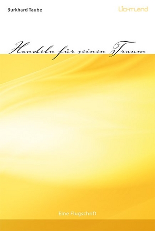 Handeln für seinen Traum