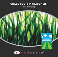 Grass Roots Management - Audio CD - Guy Browning