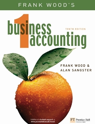 Business Accounting Volume 1 - Frank Wood, Alan Sangster