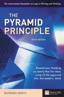 Pyramid Principle - Barbara Minto