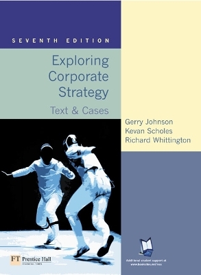 Exploring Corporate Strategy - Gerry Johnson, Kevan Scholes, Richard Whittington