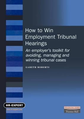 How to Win Employment Tribunal Hearings