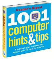 1001 Computer Hints and Tips -  Reader's Digest