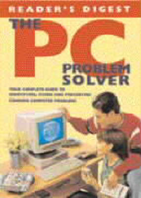 The PC Problem Solver -  Reader's Digest