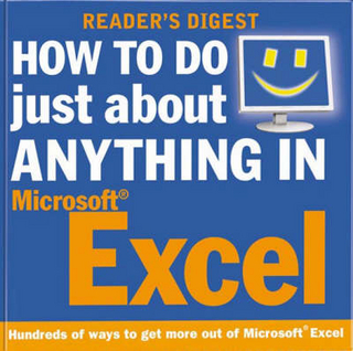How to Do Just About Anything in Excel