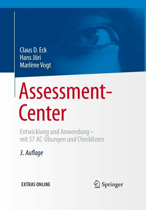 Assessment-Center - Claus D. Eck, Hans J&ouml;ri, Marl&egrave;ne Vogt