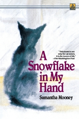 A Snowflake in My Hand - Samantha Mooney