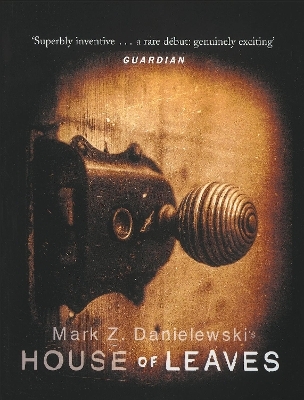 House Of Leaves - Mark Z Danielewski