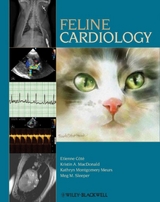 Feline Cardiology - Etienne C&ocirc;t&eacute;, Kristin A. MacDonald, Kathryn Montgomery Meurs, Meg M. Sleeper