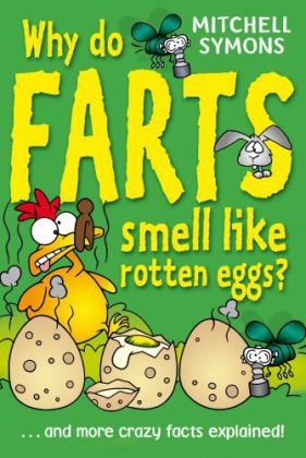 Why Do Farts Smell Like Rotten Eggs? - M Symons