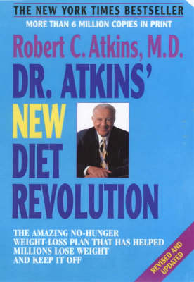 Dr. Atkins' New Diet Revolution - Robert C. Atkins