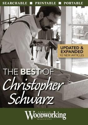 The Best of Christopher Schwarz - Christopher Schwarz