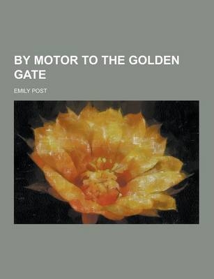 By Motor to the Golden Gate
