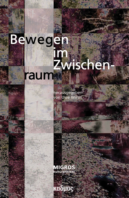 Bewegen im Zwischenraum - 