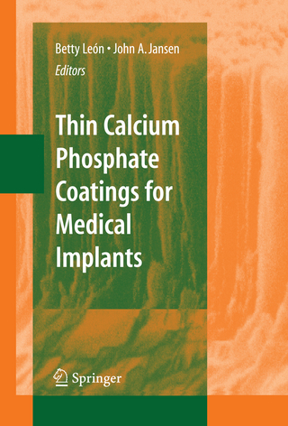 Thin Calcium Phosphate Coatings for Medical Implants