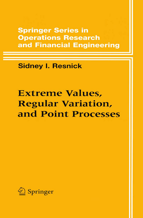 Extreme Values, Regular Variation and Point Processes - Sidney I. Resnick