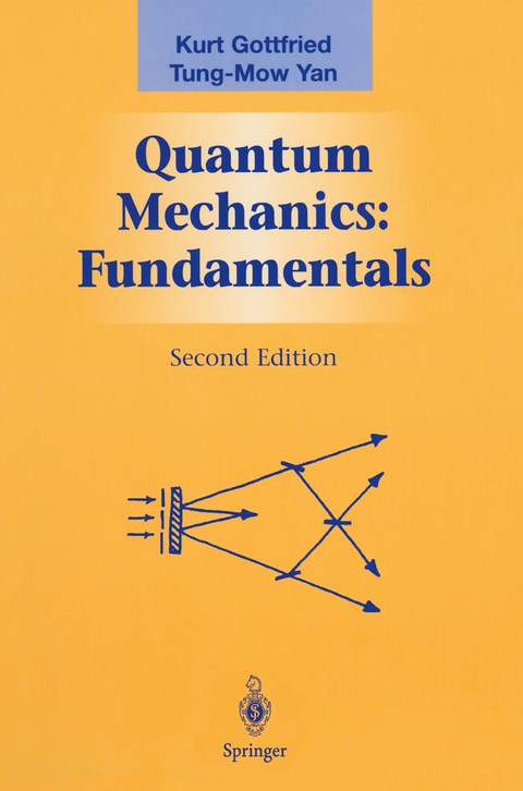 Quantum Mechanics: Fundamentals - Kurt Gottfried, Tung-Mow Yan