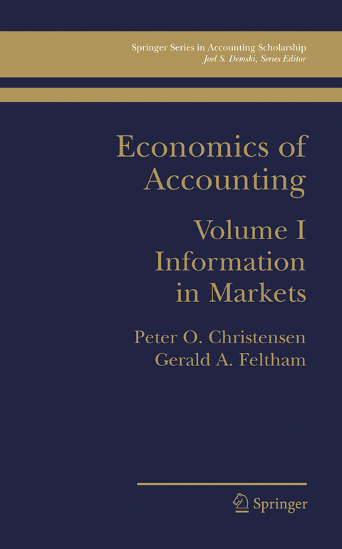 Economics of Accounting - Peter Ove Christensen, Gerald Feltham