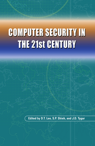 Computer Security in the 21st Century