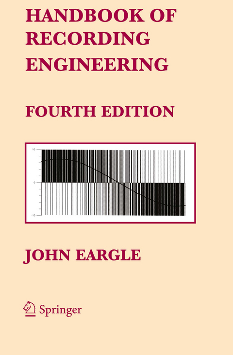Handbook of Recording Engineering - John Eargle