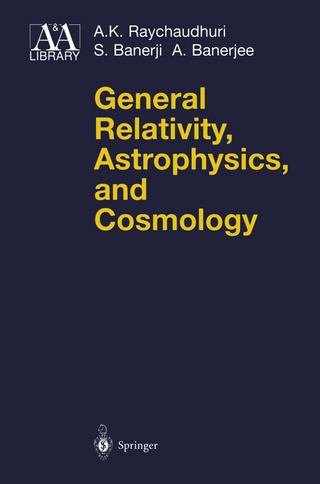 General Relativity, Astrophysics, and Cosmology